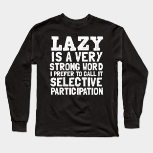 Funny student graduation quote Long Sleeve T-Shirt